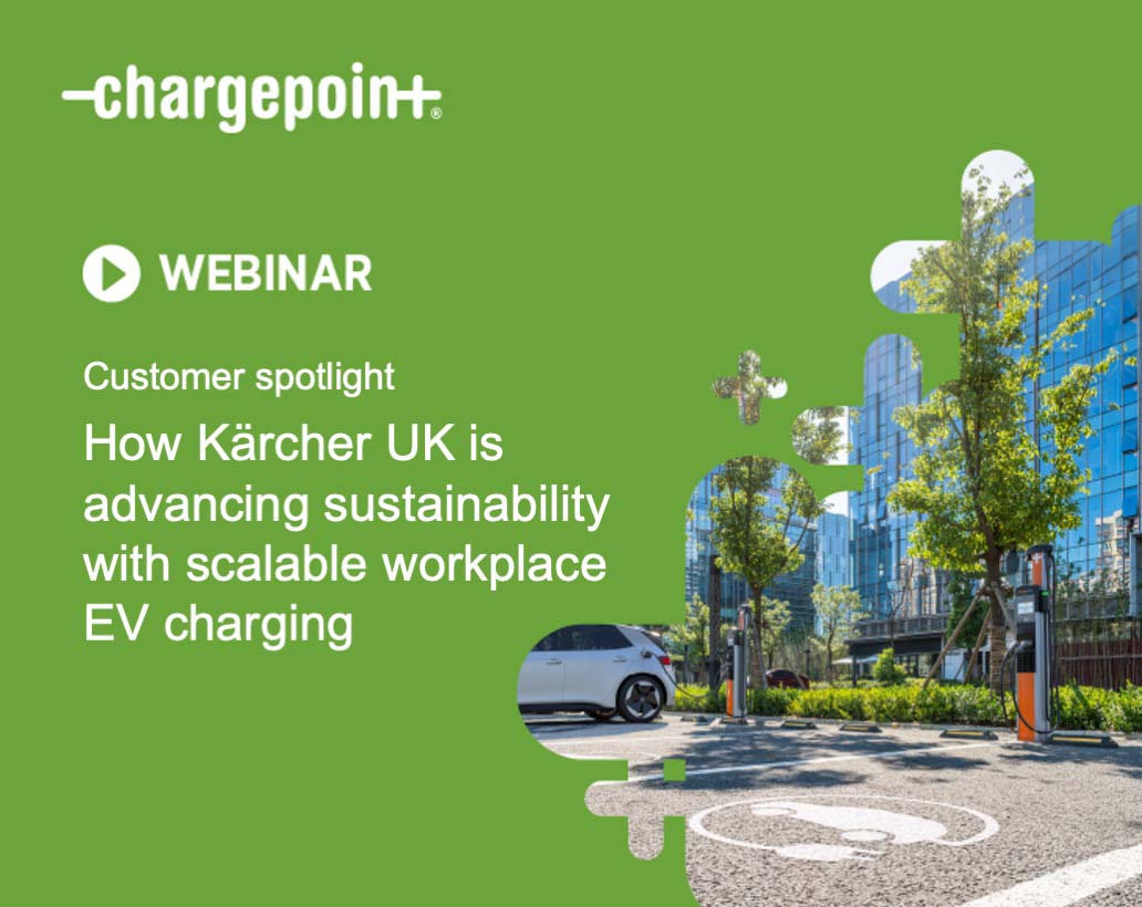   How Kärcher UK is advancing sustainability with scalable workplace EV charging
